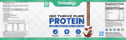 Iso Thrive Pure Protein 100% Isolate Whey Protein    Flavor: chocolate