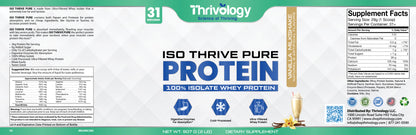 Iso Thrive Pure Protein  100% Isolate Whey Protein  Flavor: Vanilla